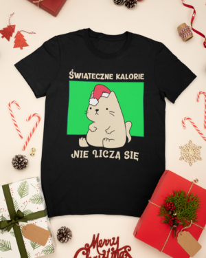 Koszulka Świąteczne kalorie nie liczą się