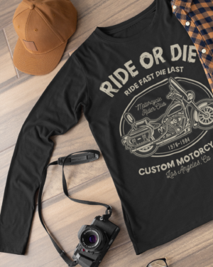 Longsleeve Ride or Die
